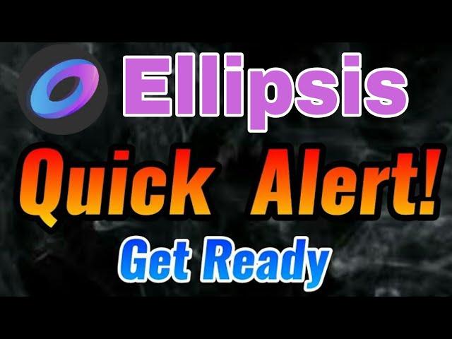 Ellipsis Holders Quick Alert! || Ellipsis Price Prediction updates || EPX Coin News Today