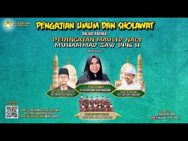 Pengajian Umum & Sholawat dlm Rangka Maulid Nabi Masjid Nurul iman Belahan Wedoro Waru