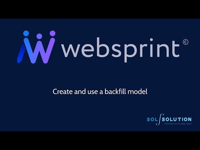 Websprint© : Create and use a backfill model