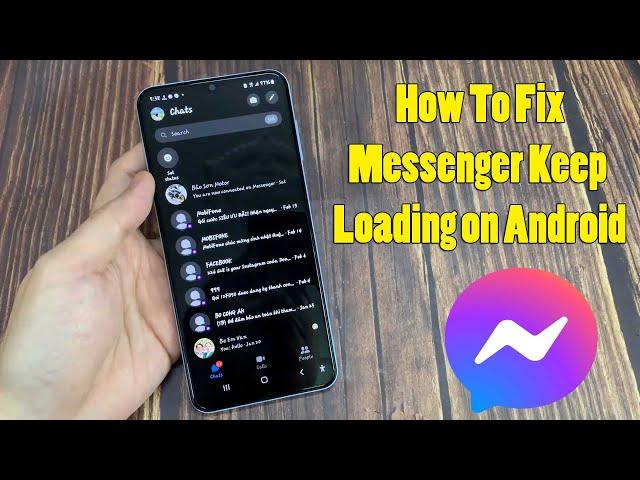 How To Fix Messenger Keep Loading Problem on Android