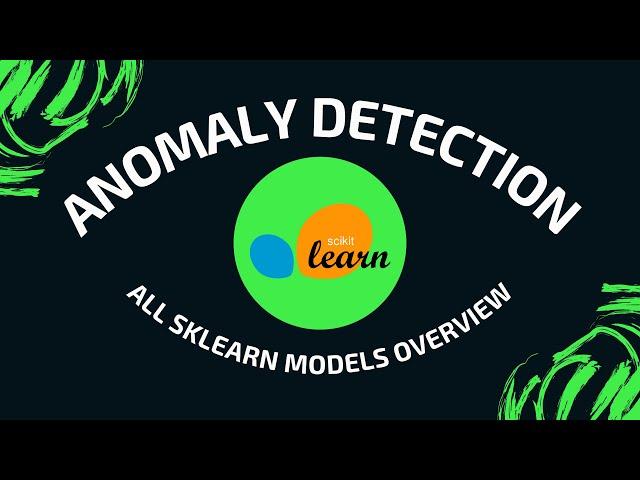 Anomaly Detection with Python and Scikit Learn  - All Models Crash Course!