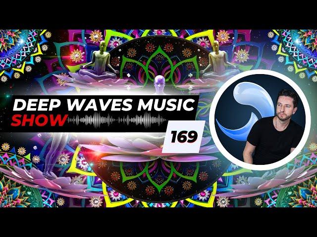 Deep Waves Music SHOW 169 l Best Premier Electronic Dance Music from around the World l