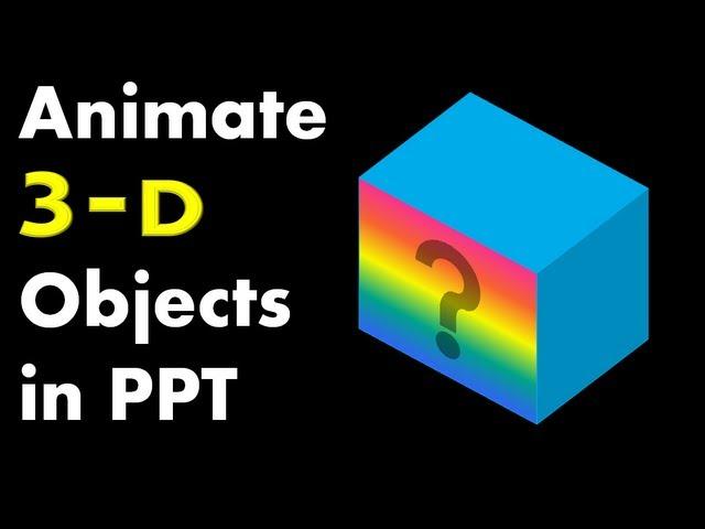 How to Rotate 3D Objects - PowerPoint Animation Tutorial