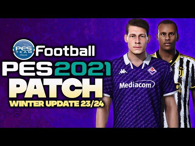 PES 2021 TUTORIAL PS4-PS5-PC | PATCH SERIE A e SERIE B KITS e CALCIOMERCATO Invernale 2023-2024