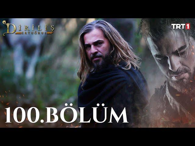 Diriliş Ertuğrul 100. Bölüm