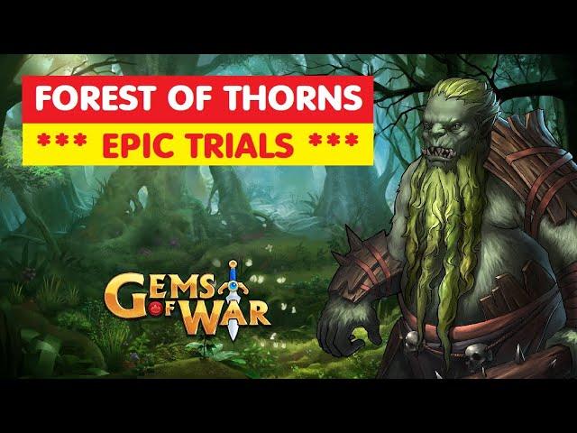 Gems of War FOREST OF THORNS Epic Trials! Team Order and Best Strategy!