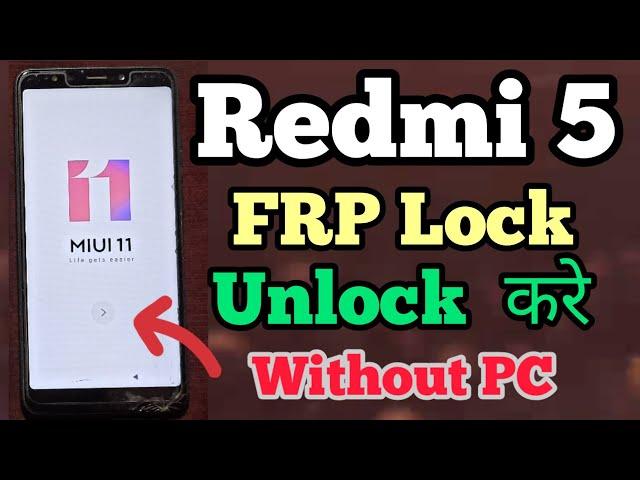 Redmi 5 Frp Bypass Without Pc || MIUI 11 || Android 8.1 || Mi 5 Google Account Bypass || Trick 2023.