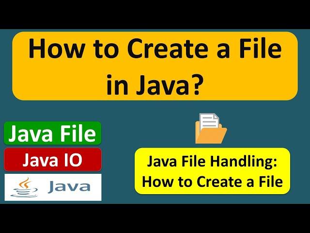 How to Create a File in Java? | Java File | Java IO | Java Tutorial