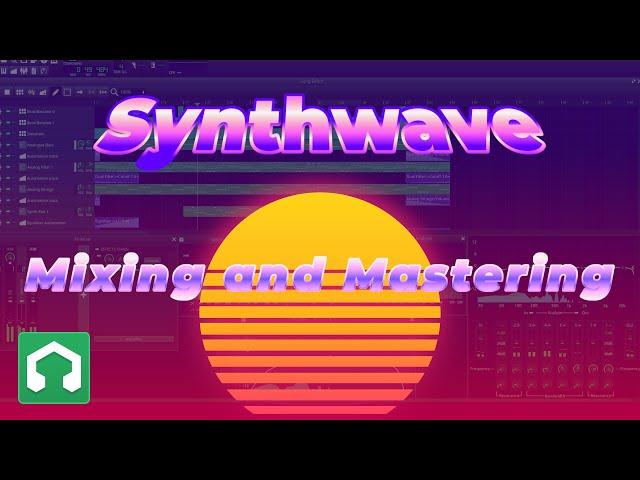 How to Mix and Master a #Synthwave Song on LMMS