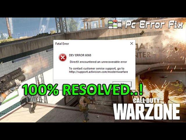 Fix COD Warzone Dev Error 6068 on Windows 10 & 11 [100% RESOLVED]