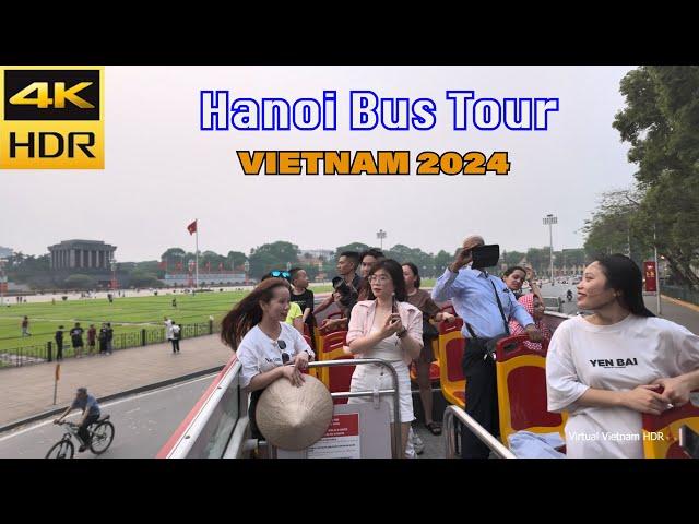 (4K HDR) City Sightseeing Hanoi Hop-on Hop-off Bus Tour 1 Hour - Vietnam 2024 | P2