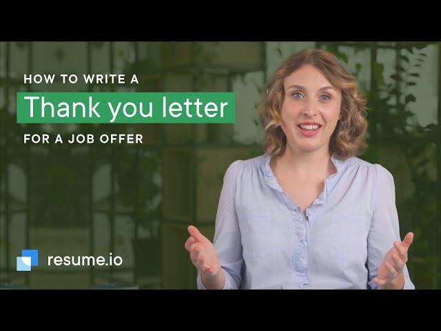 How to write a thank you letter for a job offer