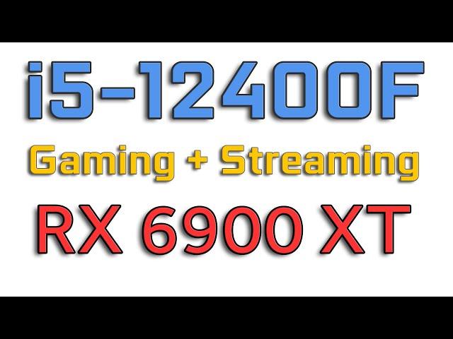 i5-12400F + RX 6900 XT CPU Streaming Test: Valorant, Fortnite, COD Warzone, Battlefield 2042