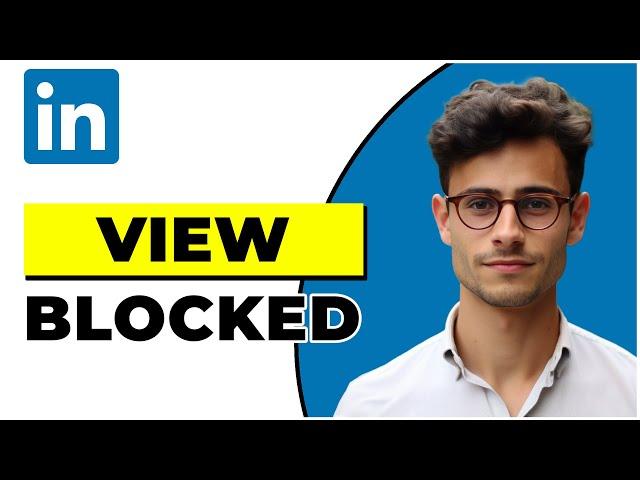 How To Know If Someone Blocked You On LinkedIn (Quick & Easy)