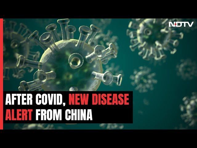 China's 'Mystery' Disease Scare In India, 5 States Now On Alert