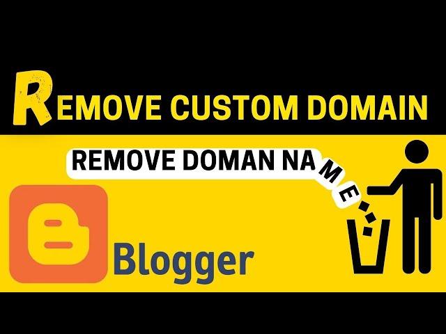 how to remove blogger domain name - delete domain name from blogger 2022