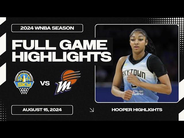 Chicago Sky vs Phoenix Mercury Full Game Highlights | Aug 15 | 2024 WNBA Season