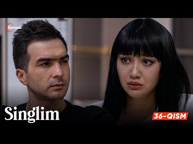 Singlim 36-qism (milliy serial) | Синглим 36-қисм (миллий сериал)