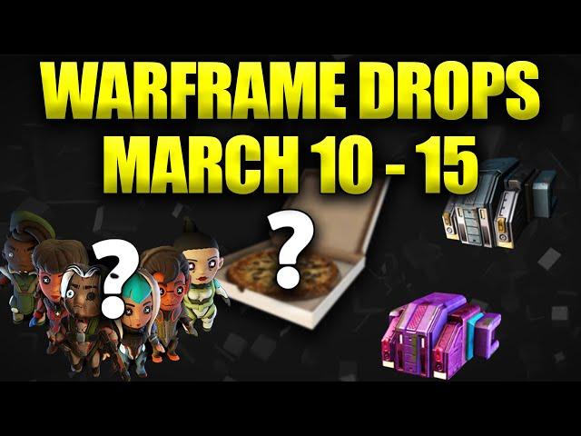 Drones Cosmetics And Hex Standing Loot! Warframe Weekly Drops March 10 - 15