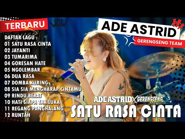 SATU RASA CINTA - JAYANTI | ADE ASTRID X GERENGSENG TEAM FULL ALBUM  DANGDUT BAJIDOR 2024