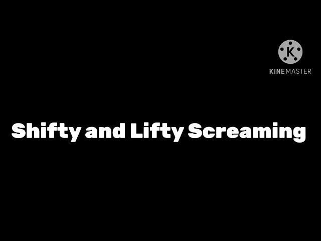 HTF Sounds - Lifty and Shifty Screaming