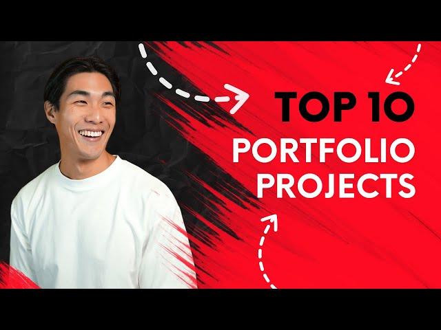 10 PORTFOLIO PROJECTS TO ADD TO YOUR DATA PORTFOLIO