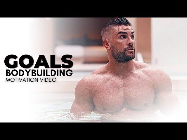 Bodybuilding Motivation Video - GOALS | 2021