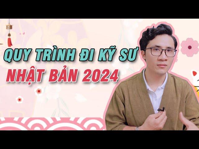 Quy trình đi kỹ sư Nhật Bản như thế nào? | Phần 13 | Hưởng Kỹ Sư