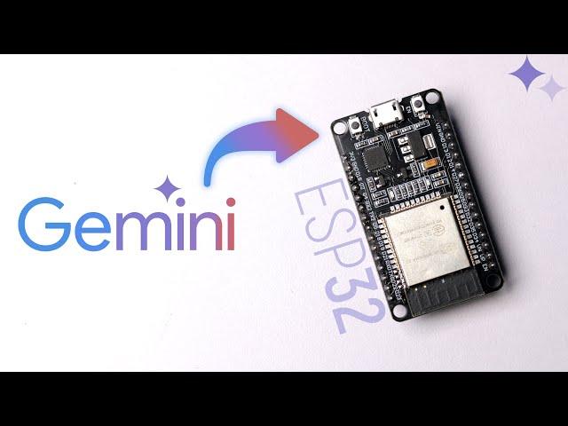 Running Gemini AI on ESP32