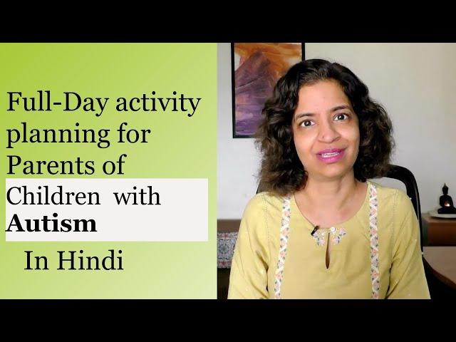 Ep 432 | Full-Day activity planning for Parents of Children with Autism | Reena Singh| Hindi