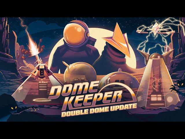 Dome Keeper - Double Dome Update Release Trailer