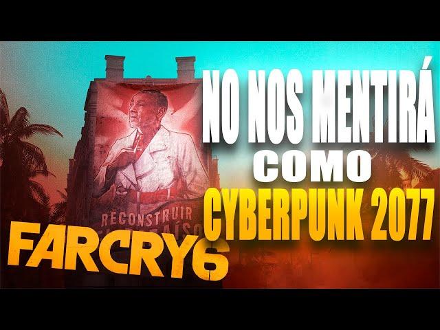 FAR CRY 6 PROMETE NO CAGARLA COMO CYBERPUNK 2077, ULTIMAS NOTICIAS