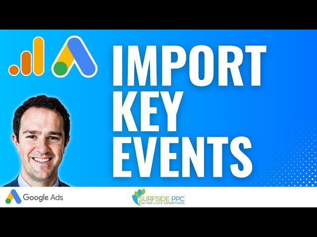 Google Analytics 4 Events and Google Ads Conversion Tracking