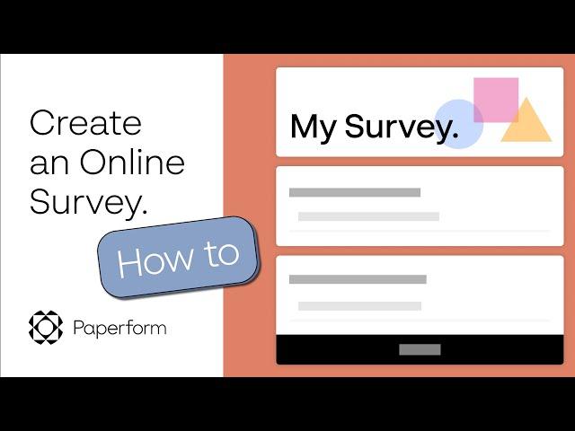 How to Create an Online Survey with Paperform