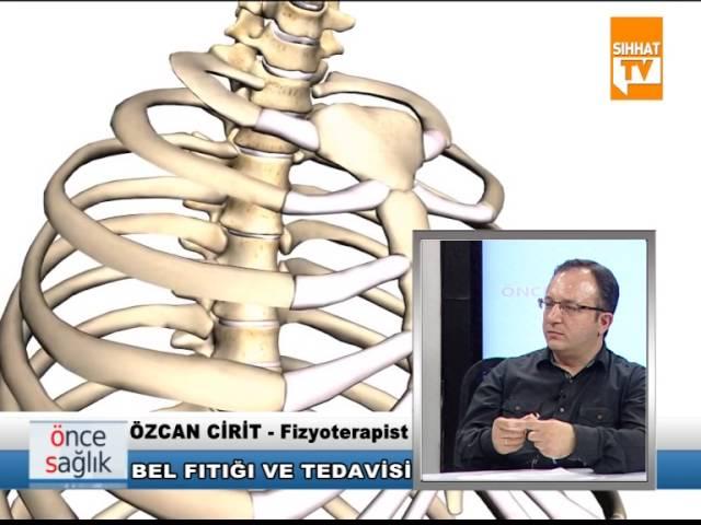 ÖZCAN CİRİT   BEL FITIĞI   SIHHAT TV