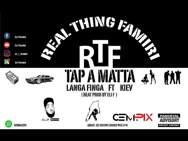 LangaFinga X KieV - Tap A Matta (prod. Eli F) RTF