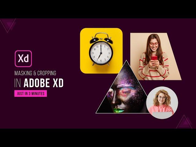 MASKING & CROP Images In Adobe XD Just In 3 Minutes | Beginner tutorial | Adobe XD 2022 Tutorial