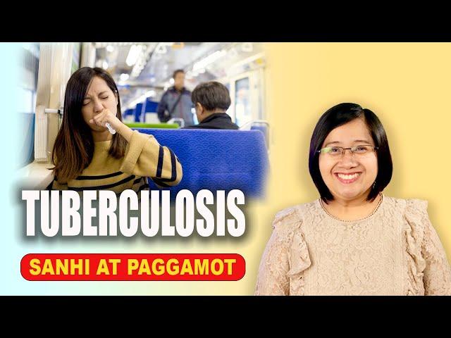 TUBERCULOSIS (TB) PAANO Nakakahawa - SANHI at LUNAS - Tagalog Health | Nurse Dianne