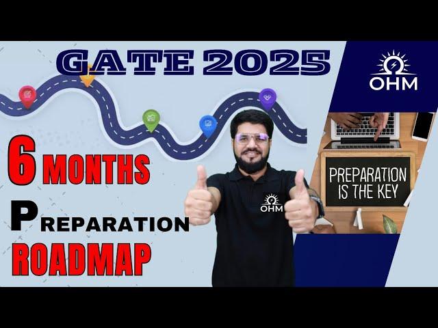 6 Months Roadmap for GATE Preparation !! #gate2025 #gatepreparation #ohminstitute