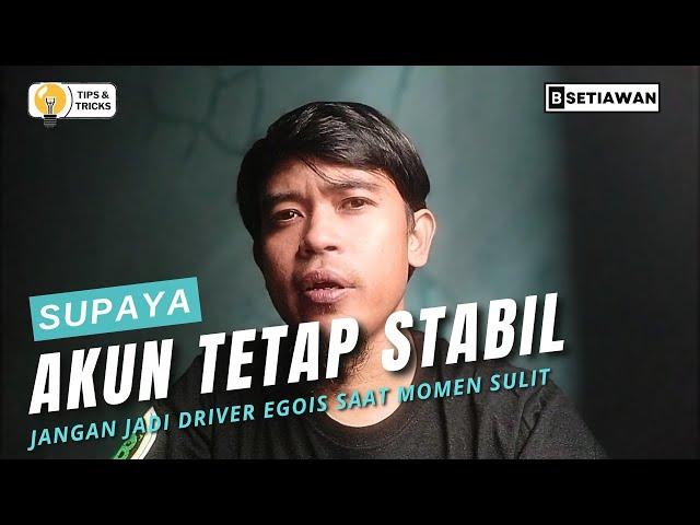 AGAR AKUN TETAP STABIL JANGAN JADI DRIVER EGOIS SAAT MOMEN LIBUR PANJANG