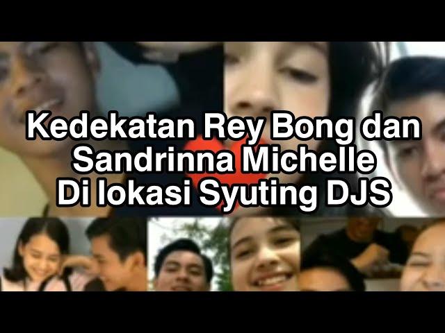 Kedekatan Rey Bong & Sandrinna Michelle di Lokasi Syuting Dari Jendela Smp (DJS)