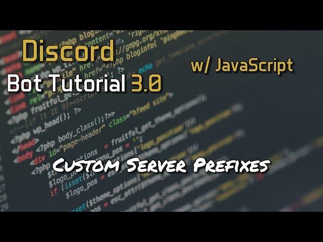Discord Bot Tutorial 3.0 - Custom Server Prefixes [10]