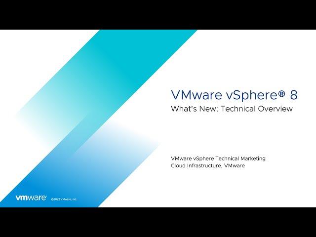 vSphere 8 What's New? Technical Overview