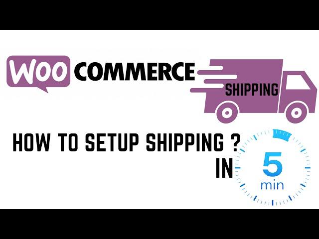 HOW TO SETUP SHIPPING IN WOOCOMMERCE? IN 5 Minutes