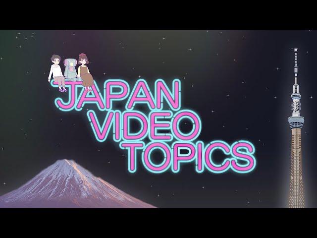 Japan Video Topics  2021/2022  opening movie