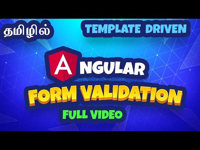 Angular Form Validation in Tamil -   Template Driven | Full video