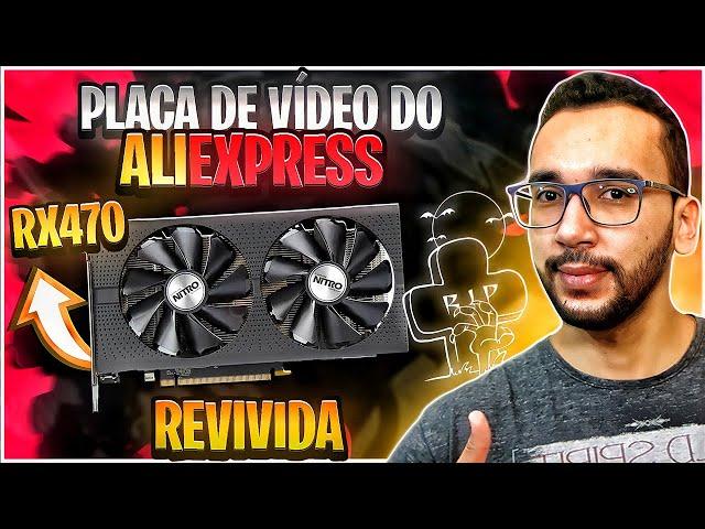 Só deu DOR de CABEÇA! RX 470D: A Placa ZUMBI do AliExpress