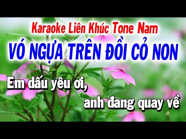 Karaoke Liên Khúc Nhạc Sống Tone Nam | Vó Ngựa Trên Đồi Cỏ Non |