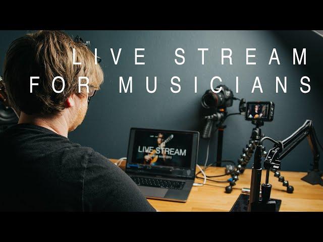 live streaming equipment for musicians | Livestream Setup