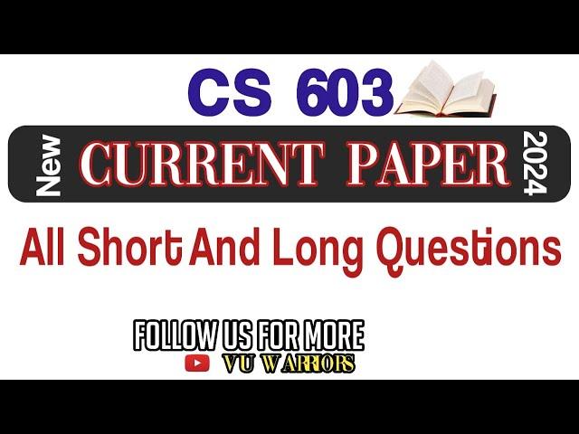 CS 603 MID TERM CURRENT PAPER 2024 II FALL'S SPRING 2024